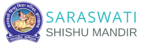 Saraswati Shishu Mandir Shyamdih - Affiliated To Central Board of Secondary Education  - New Delhi